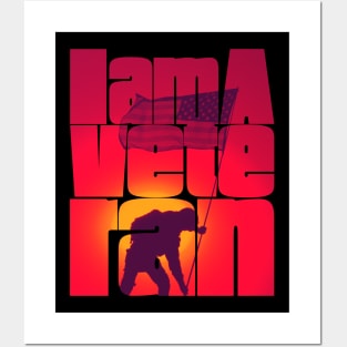 I am a Veteran Posters and Art